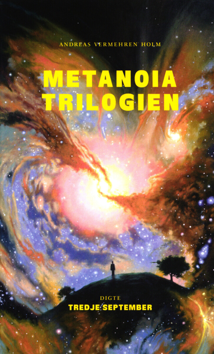 Metanoia-Trilogien - Andreas Vermehren Holm - Bog