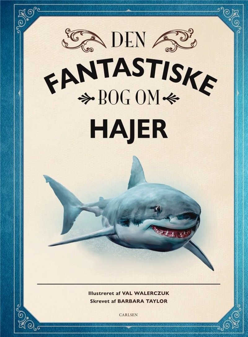 Den Fantastiske Bog Om Hajer - Barbara Taylor - Bog