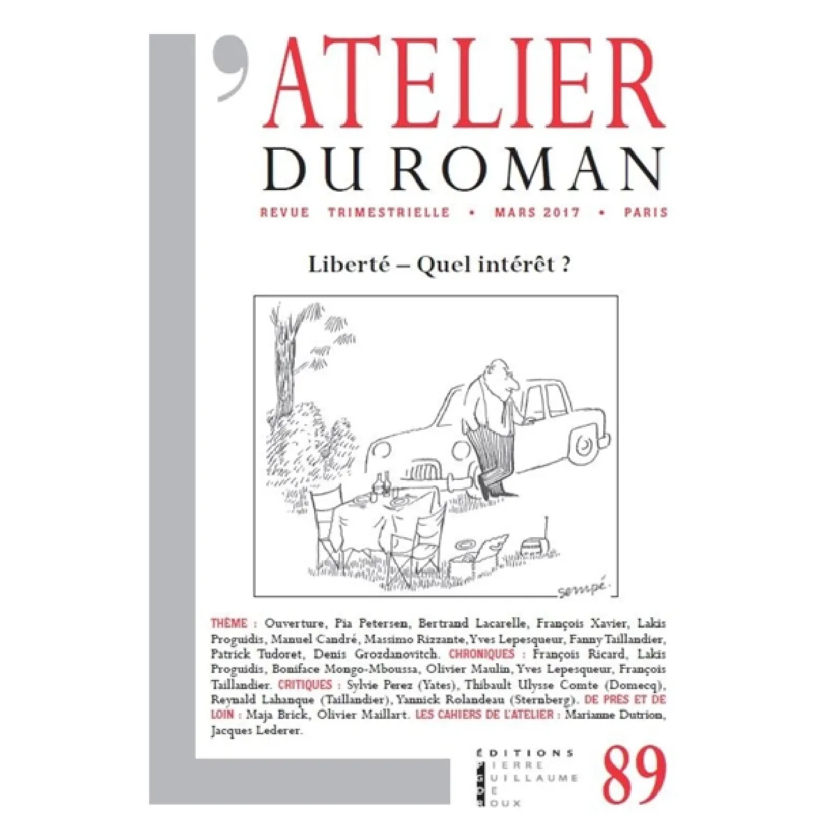 Atelier du roman (L'), n° 89. Liberté : quel intérêt ? · Occasion