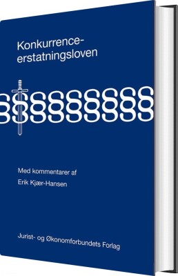 Konkurrenceerstatningsloven - Erik Kjær-Hansen - Bog