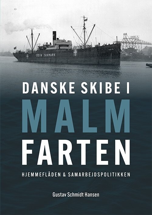 Danske Skibe I Malmfarten - Gustav Schmidt Hansen - Bog