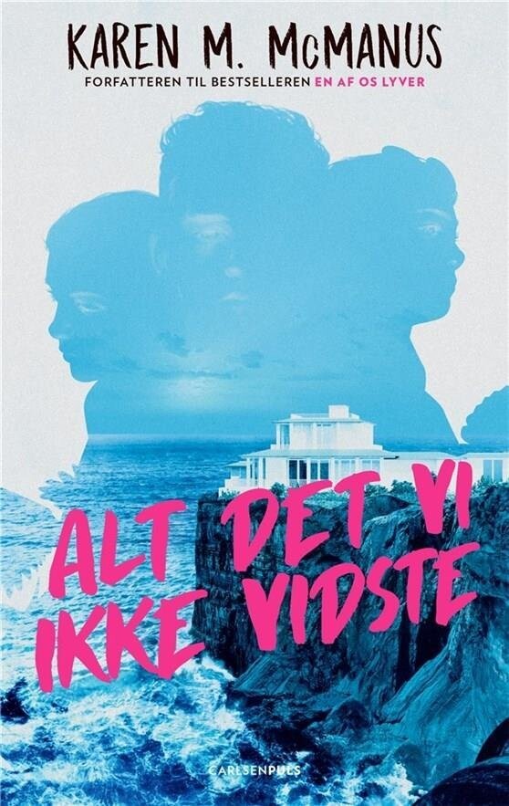 Alt Det Vi Ikke Vidste - Karen M. Mcmanus - Bog