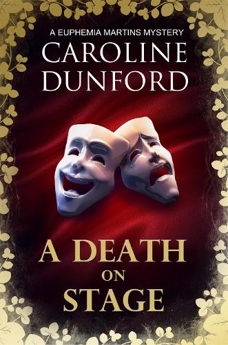 A Death on Stage (Euphemia Martins Mystery 16) - A Euphemia Martins Mystery (Paperback)