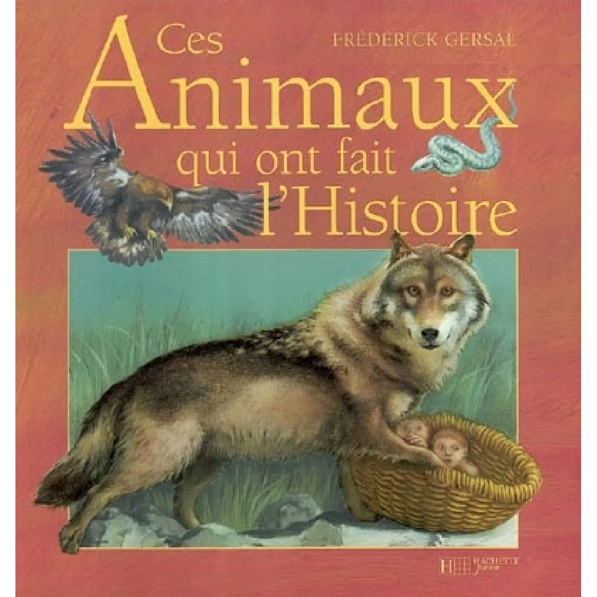 Ces animaux qui ont fait l'histoire · Occasion