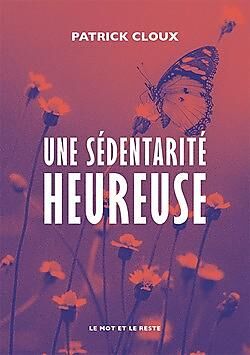 TRANSBOREAL - UNE SEDENTARITE HEUREUSE