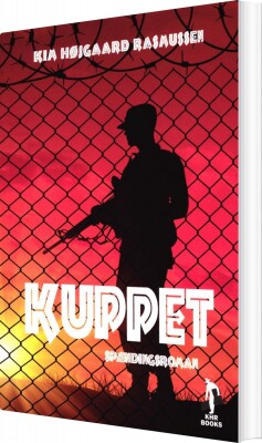 Kuppet - Kim Højgaard Rasmussen - Bog
