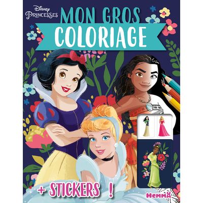 DISNEY PRINCESSES - MON GROS COLORIAGE + STICKERS! (BLANCHE-NEIGE, CENDRILLON ET VAIANA)