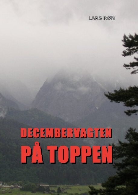 Decembervagten På Toppen - Lars Røn - Bog