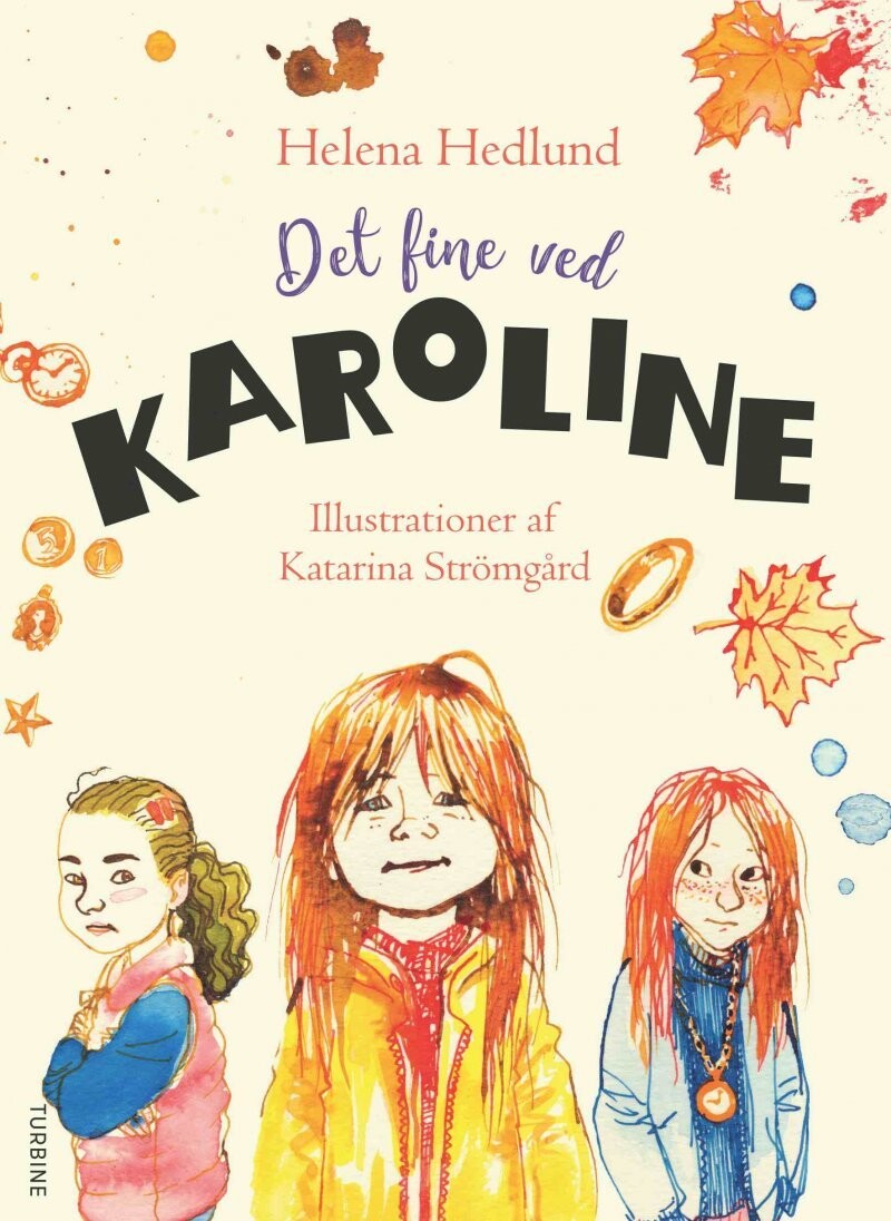 Det Fine Ved Karoline - Helena Hedlund - Bog