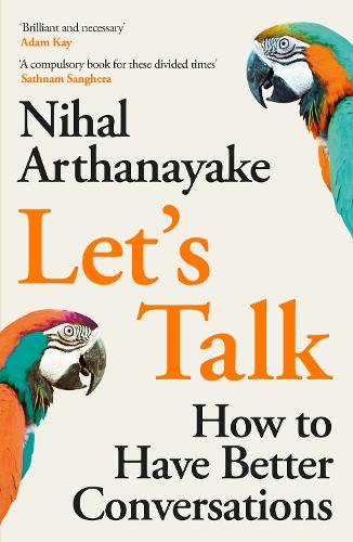 Let's Talk: How to Have Better Conversations (Paperback)