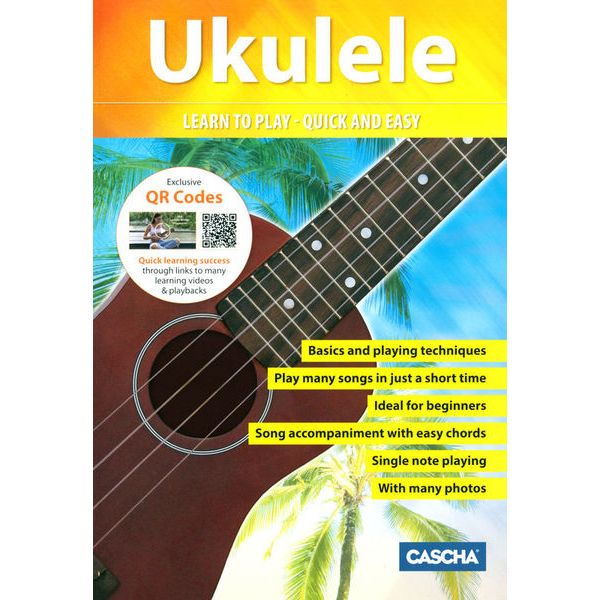 Cascha Verlag Ukulele – Learn To Play Quick