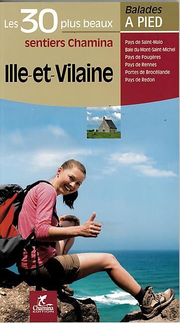 CHAMINA - 30 PLUS BEAUX SENTIERS ILLE ET VILAINE