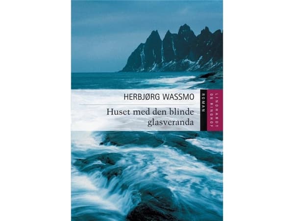 Huset med den blinde glasveranda | Herbjørg Wassmo | Språk: Dansk