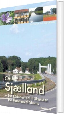 Oplev Sjælland - Søren Olsen - Bog