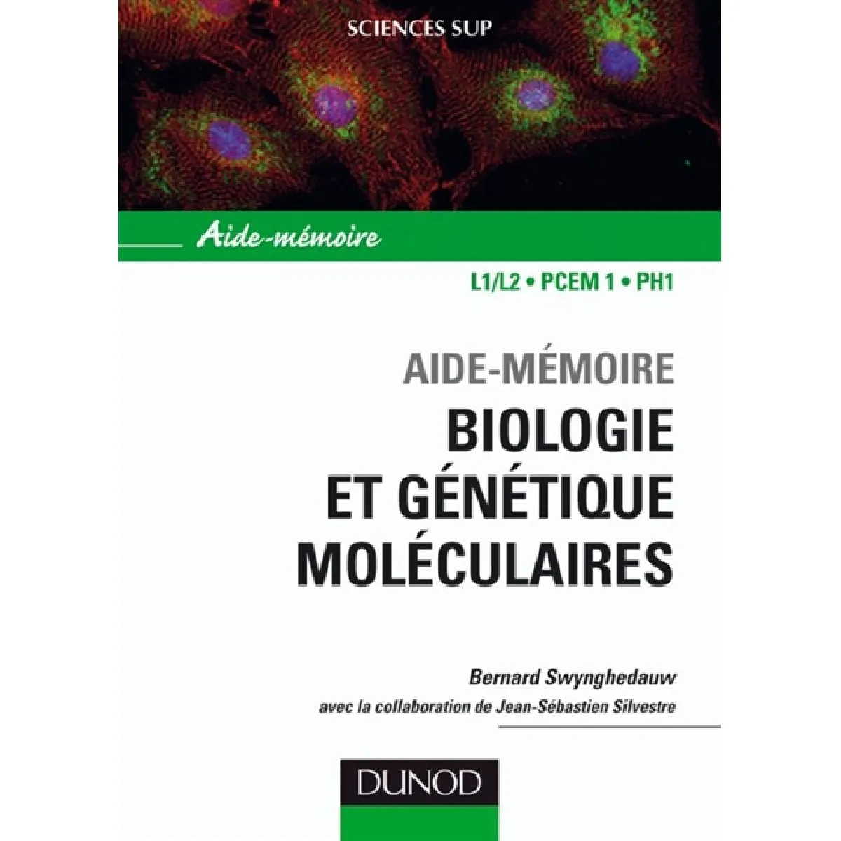 Biologie et génétique moléculaires : aide-mémoire, L1-L2, PCEM 1, PH1 · Occasion