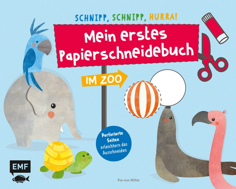 Schnipp, schnipp, hurra! / Mein erstes Papierschneidebuch - Im Zoo