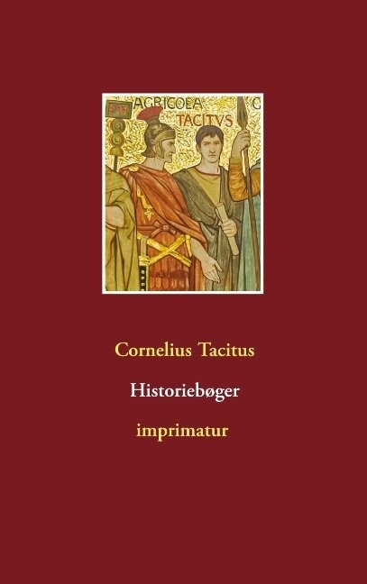 Historiebøger - Cornelius Tacitus - Bog