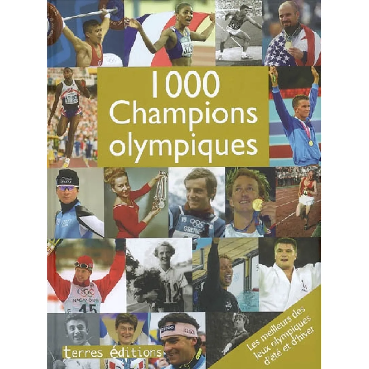 1.000 champions olympiques : les meilleurs des jeux Olympiques d'été et d'hiver · Occasion